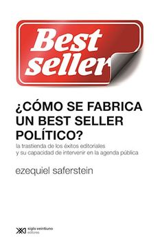 portada Como se Fabrica un Best Seller Politico (in Spanish)