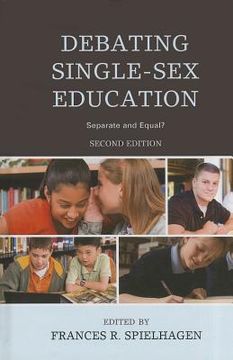 portada Debating Single-Sex Education: Separate and Equal? (in English)