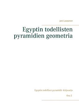 portada Egyptin Todellisten Pyramidien Geometria (en Finlandés)