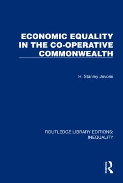 portada Economic Equality in the Co-Operative Commonwealth (Routledge Library Editions: Inequality) (en Inglés)