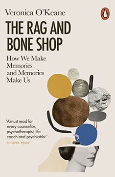 portada The rag and Bone Shop: How we Make Memories and Memories Make us (en Inglés)