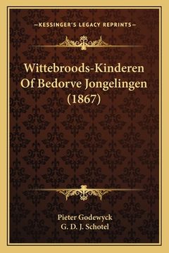 portada Wittebroods-Kinderen Of Bedorve Jongelingen (1867)