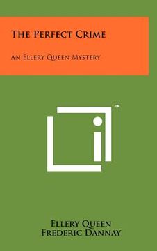 portada the perfect crime: an ellery queen mystery (en Inglés)
