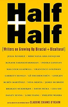 portada Half and Half: Writers on Growing up Biracial and Bicultural (in English)
