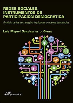 portada Redes sociales, instrumentos de participación democrática. Análisis de las tecnologías implicadas y nuevas tendencias