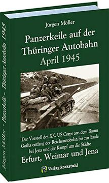 portada Panzerkeile auf der Thüringer Autobahn 1945 (in German)
