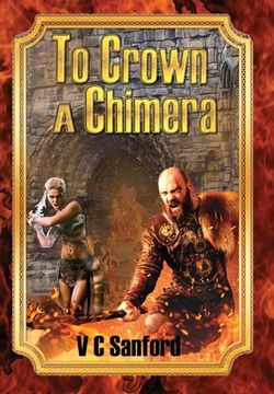 portada To Crown a Chimera (en Inglés)