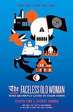 portada Faceless old Woman who Secretly Lives in Your Home: A Welcom (en Inglés)