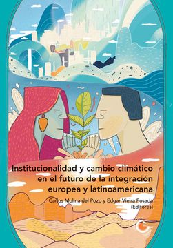 portada Ibd - Institucionalidad y Cambio Climático en el Futuro de la Integración Europea y Latinoamericana