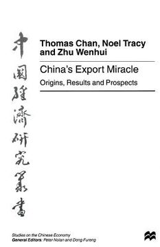 portada China's Export Miracle: Origins, Results and Prospects (en Inglés)
