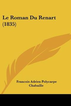 portada Le Roman Du Renart (1835) (en Francés)