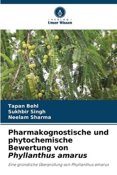 portada Pharmakognostische und phytochemische Bewertung von Phyllanthus amarus (en Alemán)