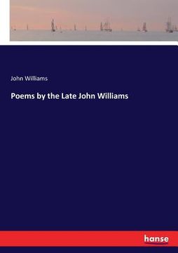 portada Poems by the Late John Williams (en Inglés)