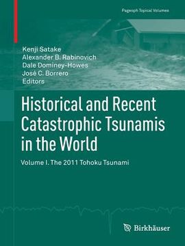 portada Historical and Recent Catastrophic Tsunamis in the World: Volume I. the 2011 Tohoku Tsunami (en Inglés)
