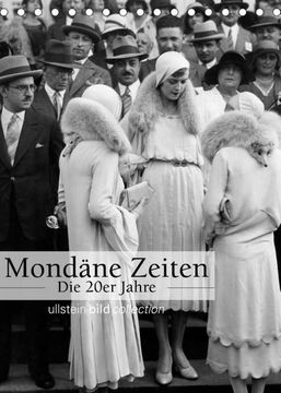 portada Mondäne Zeiten - die 20Er Jahre (Tischkalender 2023 din a5 Hoch) (en Alemán)