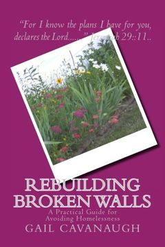 portada Rebuilding Broken Walls: A Practical Guide for Avoiding Homelessness