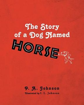 portada The Story of a Dog Named Horse (en Inglés)