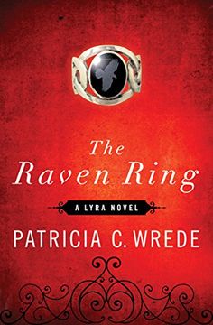 portada The Raven Ring (The Lyra Novels) (en Inglés)