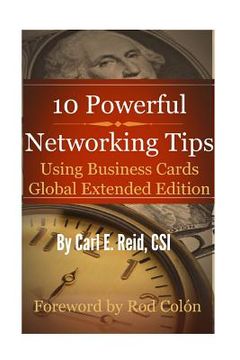 portada 10 Powerful Networking Tips Using Business Cards Global Extended Edition (en Inglés)