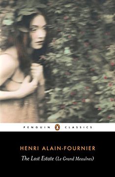 portada The Lost Estate (le Grand Meaulnes) (Penguin Classics) (en Inglés)