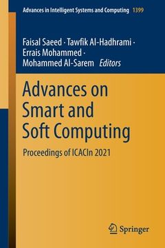 portada Advances on Smart and Soft Computing: Proceedings of Icacin 2021