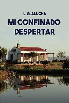 portada Mi Confinado Despertar (in Spanish)