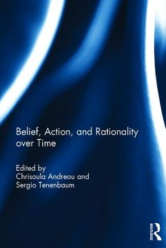portada Belief, Action and Rationality Over Time (en Inglés)