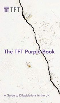 portada The tft Purple Book: A Guide to Dilapidations in the uk