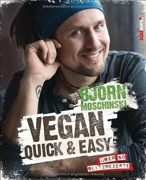 portada Vegan Quick & Easy: Über 60 Blitzrezepte (en Alemán)