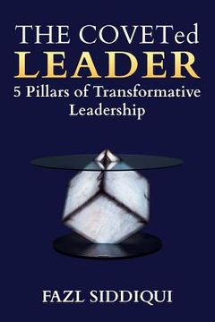 portada The Coveted Leader: 5 Pillars of Transformative Leadership (in English)