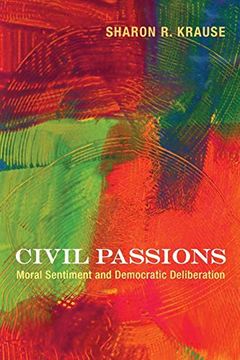 portada Civil Passions: Moral Sentiment and Democratic Deliberation (en Inglés)