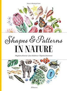 portada Shapes and Patterns in Nature (Nature'S Wonderful Colors) (en Inglés)