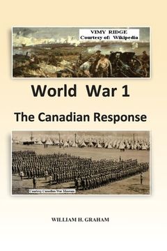 portada World War 1 - The Canadian Response (en Inglés)