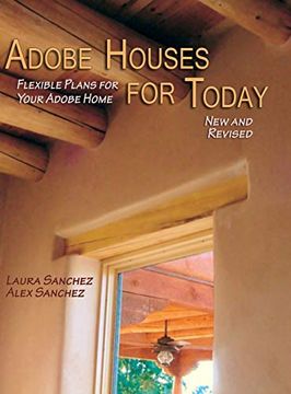 portada Adobe Houses for Today: Flexible Plans for Your Adobe Home (Revised) 