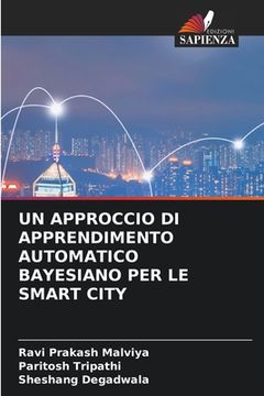 portada Un Approccio Di Apprendimento Automatico Bayesiano Per Le Smart City (en Italiano)