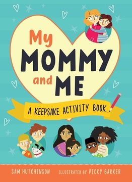 portada My Mommy and me: A Keepsake Activity Book (in English)