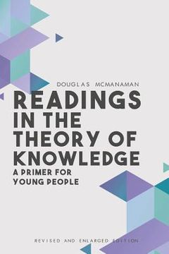 portada Readings in the Theory of Knowledge: A Primer for Young People (Revised and Enlarged) (in English)