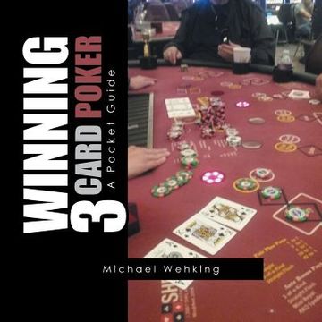 portada Winning 3 Card Poker: A Pocket Guide (en Inglés)