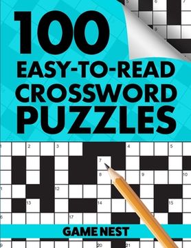 portada 100 Easy-To-Read Crossword Puzzles: Challenge Your Brain (en Inglés)