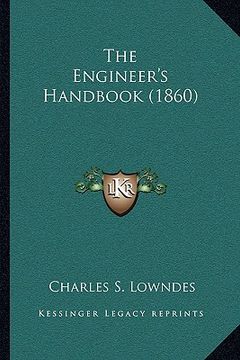 portada the engineer's handbook (1860) (en Inglés)