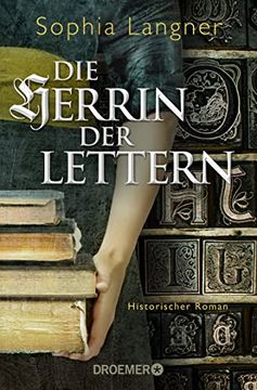 portada Die Herrin der Lettern: Historischer Roman (en Alemán)
