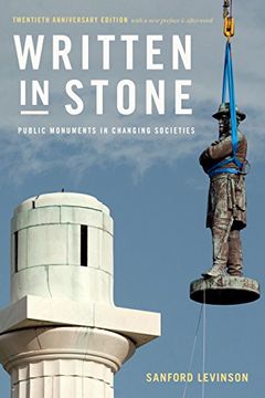 portada Written in Stone: Public Monuments in Changing Societies (Public Planet Books) (en Inglés)