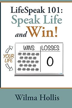 portada Lifespeak 101: Speak Life and Win! (en Inglés)