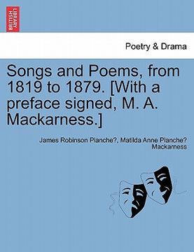 portada songs and poems, from 1819 to 1879. [with a preface signed, m. a. mackarness.] (en Inglés)
