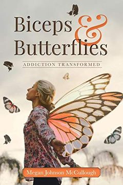 portada Biceps & Butterflies: Addiction Transformed (en Inglés)