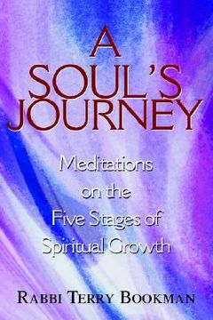portada a soul's journey: meditations on the five stages of spiritual growth