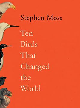 portada Ten Birds That Changed the World (Hardback)