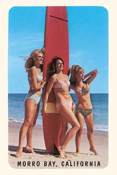 portada The Vintage Journal Sixties Surfer Girls, Morro Bay, California (in English)