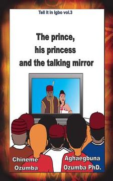 portada The prince, his princess and the talking mirror (en Inglés)