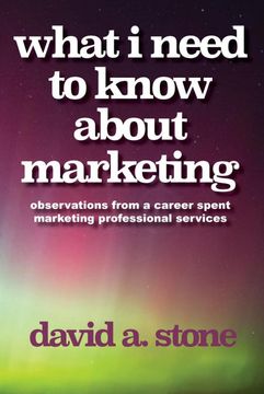 portada What i Need to Know About Marketing (in English)